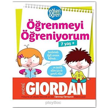 Öğrenmeyi Öğreniyorum-Eğlen Öğren 7+yaş - Andre Giordan
