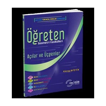 Öğreten Geometri Fasikülleri Açılar ve Üçgenler Gür Yayınları