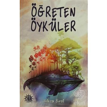 Öğreten Öyküler - Göksu Birol