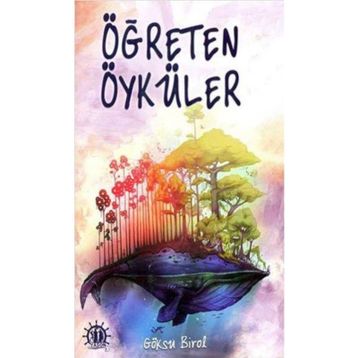 Öğreten Öyküler - Göksu Birol