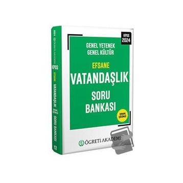 Öğreti Akademi 2024 Kpss Genel Yetenek Genel Kültür Efsane Vatandaşlık Soru Bankası