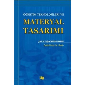 ÖĞRETIM TEKNOLOJILERI VE MATERYAL TASARIMI - TUĞBA YANPAR YELKEN