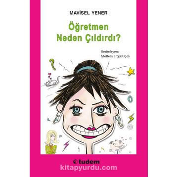 Öğretmen Neden Çıldırdı - Mavisel Yener
