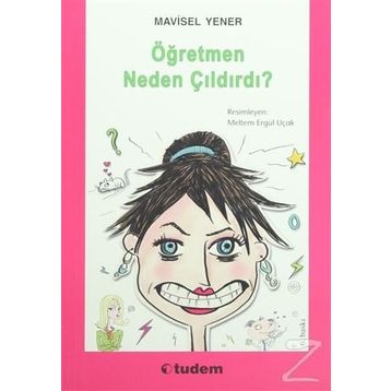 Öğretmen Neden Çıldırdı - Mavisel Yener