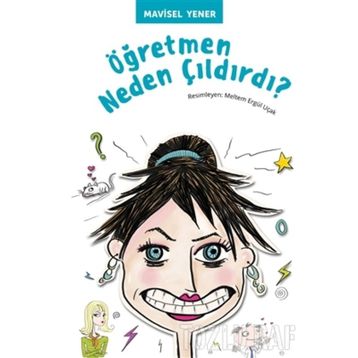 Öğretmen Neden Çıldırdı - Mavisel Yener