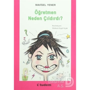 Öğretmen Neden Çıldırdı - Mavisel Yener