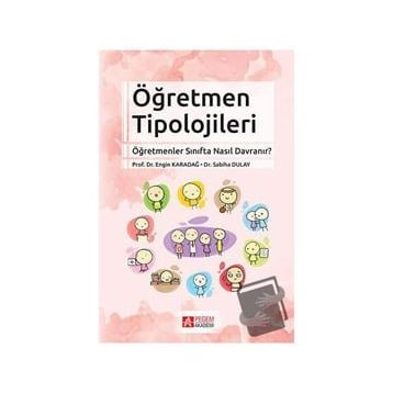 Öğretmen Tipolojileri - Pegem Akademi Yayıncılık