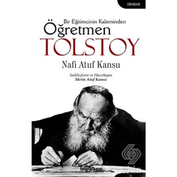 Öğretmen Tolstoy - Nafi Atuf Kansu