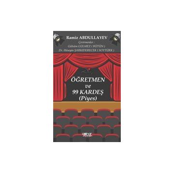 Öğretmen ve 99 Kardeş - Ramiz Abdullayev - Gülnar Yayınları