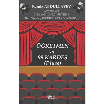 Öğretmen ve 99 Kardeş - Ramiz Abdullayev - Gülnar Yayınları