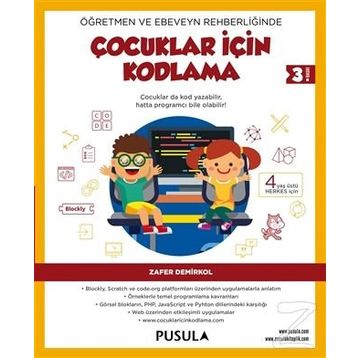 Öğretmen ve Ebeveyn Rehberliğinde Çocuklar İçin Kodlama - Zafer Demirkol