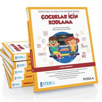 Öğretmen ve Ebeveyn Rehberliğinde Çocuklar İçin Kodlama - Zafer Demirkol