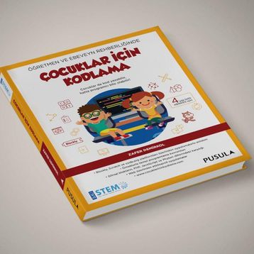 Öğretmen ve Ebeveyn Rehberliğinde Çocuklar İçin Kodlama - Zafer Demirkol