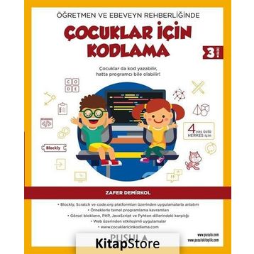 Öğretmen ve Ebeveyn Rehberliğinde Çocuklar İçin Kodlama - Zafer Demirkol