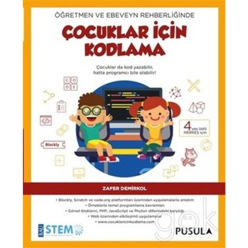 Öğretmen ve Ebeveyn Rehberliğinde Çocuklar İçin Kodlama - Zafer Demirkol