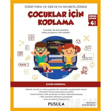 Öğretmen ve Ebeveyn Rehberliğinde Çocuklar İçin Kodlama - Zafer Demirkol