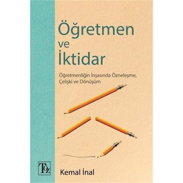 Öğretmen Ve İktidar - Kemal İnal