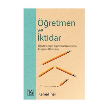 Öğretmen Ve İktidar - Kemal İnal