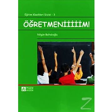 Öğretmeniiiiim! - Nilgün Baltalıoğlu