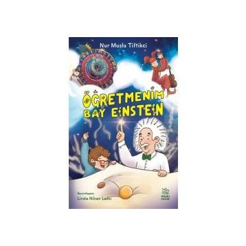 Öğretmenim Bay Einstein - Nur Muslu Tiftikci