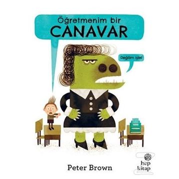 Öğretmenim Bir Canavar - Peter Brown