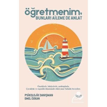 Öğretmenim Bunları Aileme De Anlat Emel Özkan