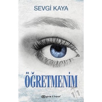 Öğretmenim - Sevgi Kaya
