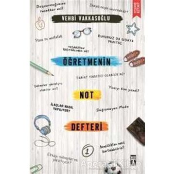 Öğretmenin Not Defteri - 1 - Vehbi Vakkasoğlu