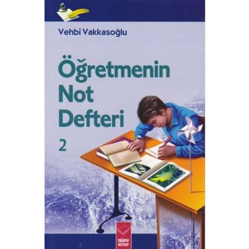 Öğretmenin Not Defteri- 2 - Vehbi Vakkasoğlu