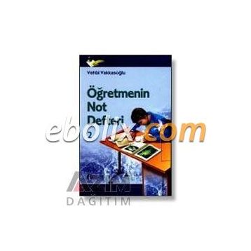 Öğretmenin Not Defteri- 2 - Vehbi Vakkasoğlu
