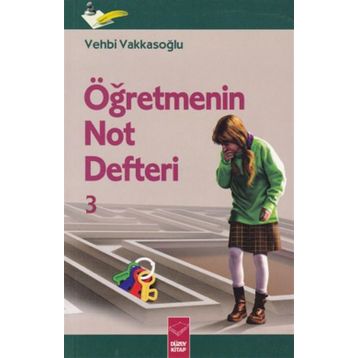 Öğretmenin Not Defteri 3 - Vehbi Vakkasoğlu