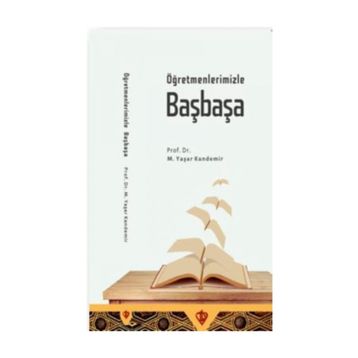 Öğretmenlerimizle Başbaşa - Prof. Dr. Mehmet Yaşar Kandemir