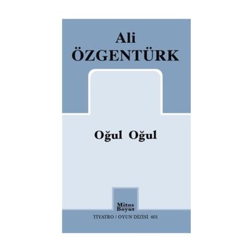 Oğul Oğul - Ali Özgentürk