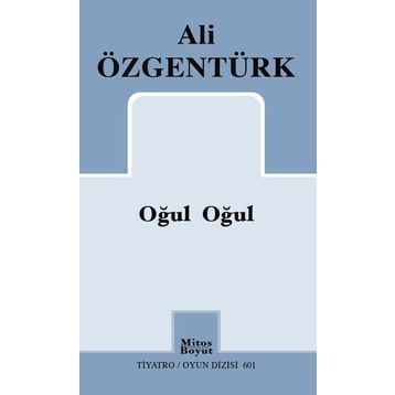 Oğul Oğul - Ali Özgentürk