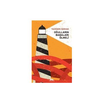 Oğulların Babaları Ölmeli - Taceddin Serhad