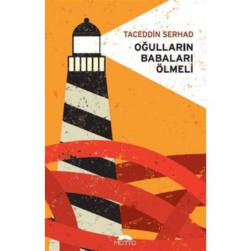 Oğulların Babaları Ölmeli - Taceddin Serhad