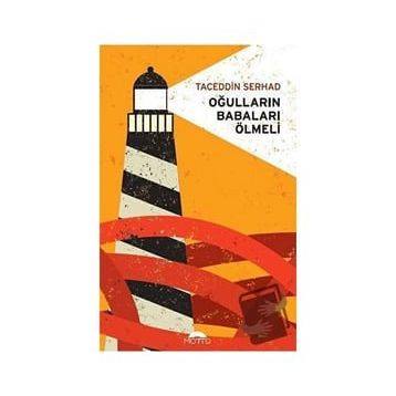 Oğulların Babaları Ölmeli - Taceddin Serhad