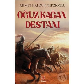 Oğuz Kağan Destanı - Tufan Gündüz