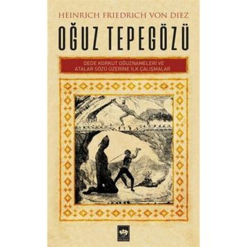 Oğuz Tepegözü - Dede Korkut Oğuznameleri