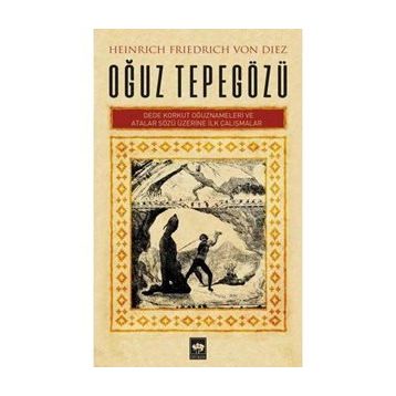 Oğuz Tepegözü - Dede Korkut Oğuznameleri