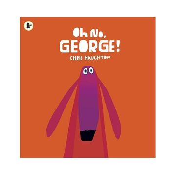 Oh No George - Walker Books