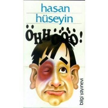 ÖHHÖÖÖ! - HASAN HÜSEYİN