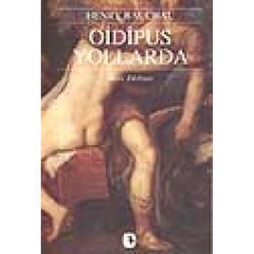 OIDIPUS YOLLARDA - HENRY BAUCHAU
