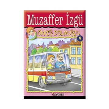 ÖKKEŞ DOLMUŞÇU - GENEL
