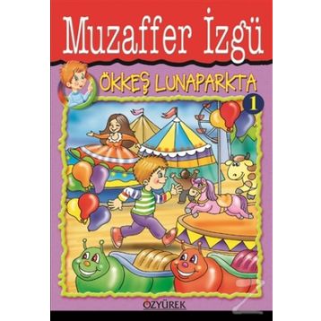 Ökkeş Lunaparkta - Muzaffer İzgü