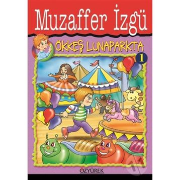 Ökkeş Lunaparkta - Muzaffer İzgü