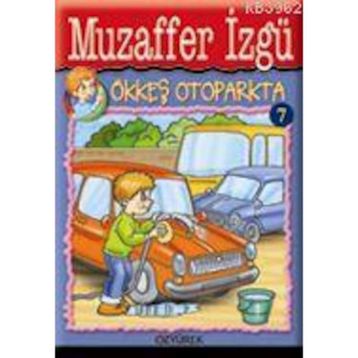 Ökkeş Otoparkta - Muzaffer İzgü