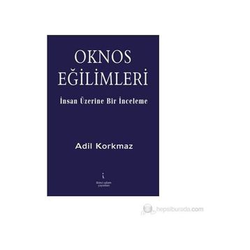 OKNOS EĞİLİMLERİ - ADIL KORKMAZ