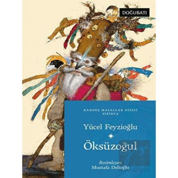 Öksüzoğul - Yücel Feyzioğlu