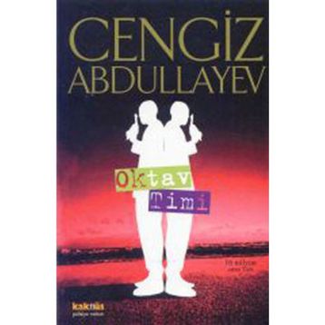OKTAV TIMI - CENGIZ ABDULLAYEV